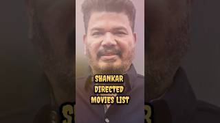 SHANKAR DIRECTED MOVIES LIST [upl. by Wartow425]