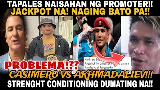 LATEST CASIMERO UPDATE AkHMADALIEV STRENGHT CONDITIONING DUMATING NA TAPALES NAISAHAN NG PROMOTER [upl. by Greenlee]