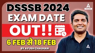 DSSSB Exam Date 2024  DSSSB TGT amp PGT Exam Date 2024 Out [upl. by Sella354]