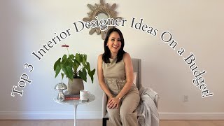 TOP 3 INTERIOR DESIGNER IDEAS ON A BUDGET  Affordable Home Design Tips to Improve Every Room [upl. by Lurlene110]