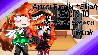 Afton family reacts to Security Breach TikTokGacha clubEnjoy [upl. by Teece]