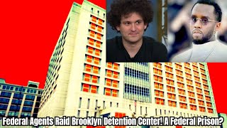 Federal Agents Raid Brooklyn Detention Center A Federal Prison [upl. by Yerocal]