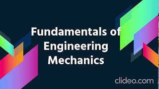 Fundamentals of Engineering Mechanics [upl. by Portwine]