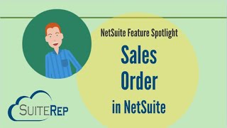 The NetSuite Sales Order [upl. by Kisor]