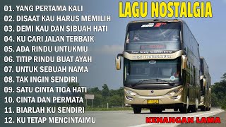 LAGU NOSTALGIA TERBAIK  LAGU NOSTALGIA KENANGAN LAMA [upl. by Annanhoj]