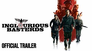 Inglourious Basterds  Official 4K Trailer  Starring Brad Pitt Iconic Performance [upl. by Tia]