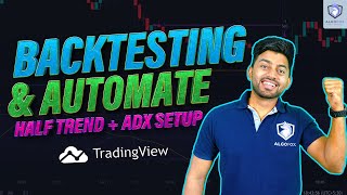 BACKTESTING AND AUTOMATE HALFTREND  ADX Strategy by Booming bulls [upl. by Eladnyl999]