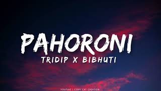 Pahoroni  Tridip x bibhuti  COPY CAT CREATION [upl. by Ute]