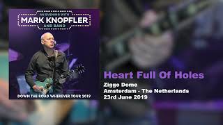 Mark Knopfler  Heart Full Of Holes Live Down The Road Wherever Tour 2019 [upl. by Yrrehs]