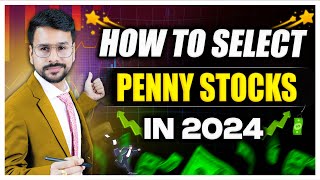 How to Select Penny Stocks MY STRATEGY  Earn Money from Stock Market India [upl. by Eirrek]