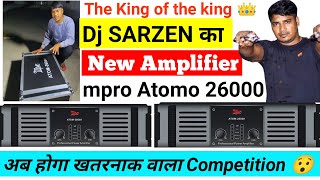 Dj Sarzen का New Amplifier mpro Atomo 26000 [upl. by Abey]