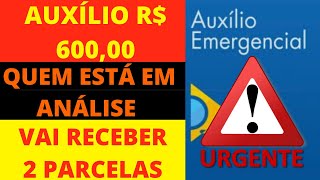 AUXÍLIO EMERGENCIAL EM ANÁLISE  PAGAMENTO DE 2 PARCELAS JUNTAS É PREVISTO ÚLTIMAS NOTÍCIAS [upl. by Koetke]