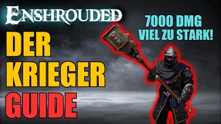 Der NEUE KRIEGER ist viel zu STARK Guide  Enshrouded [upl. by Ahsiekit273]