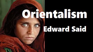 Summary and Analysis of Orientalism by Edward Said [upl. by Oiraved]