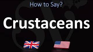 How to Pronounce Crustaceans CORRECTLY [upl. by Akamahs175]