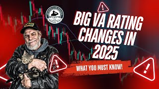 BIG VA Rating Changes Coming in 2025 Are You Ready Veterans [upl. by Ordnasela]