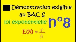 Demonstration exigible au bac S 8  Loi exponentielle Esperance [upl. by Prue]