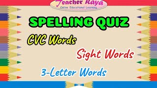 SPELLING QUIZ  Spelling for Kindergarten  CVC Words  3Letter Words  Sight Words [upl. by Llerrat]