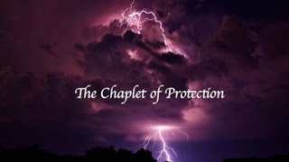 The Chaplet of Protection [upl. by Ammamaria616]