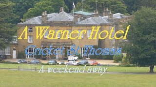 Cricket St Thomas Warner Hotels Weekend away [upl. by Gaelan]