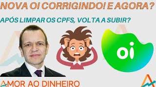 NovaOi  🔴EU AVISEI🔴 que OIBR3 e OIBR4 tinha espaço para corrigir E agora Se liga aí [upl. by Negaem]