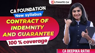 Contract of Indemnity and Guarantee  Unit 7 CA Foundation  CA DEEPIKA RATHI [upl. by Shirley]