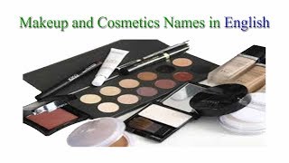 Makeup Vocabulary  Cosmetics Vocabulary  English Vocabulary  English Learning by Gyan [upl. by Bilbe221]