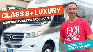 LUXURY CLASS B RV TOUR OF THE REGENCY RV ULTRA BROUGHAM  2020 Florida RV Supershow [upl. by Kcirrag]