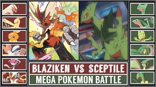 MEGA BLAZIKEN vs MEGA SCEPTILE  Mega Starter Pokémon Battle [upl. by Amory]