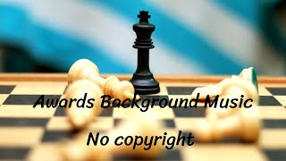 No copyright Awards Background Music [upl. by Coppock]