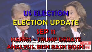 US Politics BUMPER Election Extra Harris  Trump Debate Analysis What a Corker [upl. by Leinnad646]