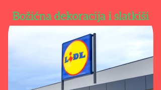 Božićna dekoracija i slatkiši u Lidlu [upl. by Aical917]