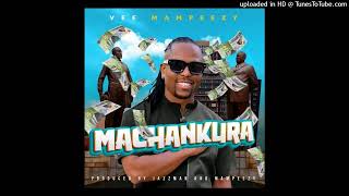 Vee Mampeezy  Machankura Official Audio [upl. by Daney149]