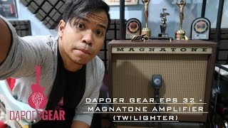 Dapoer Gear eps 32  MAGNATONE Amp TWILIGHTER [upl. by Mccandless805]