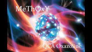 MeThOxY  QCA Oxazoline [upl. by Favianus]