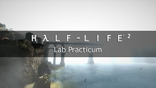 HalfLife 2 OST — Lab Practicum Extended [upl. by Prissy]