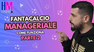 ⚽⚽⚽FANTACALCIO MANAGERIALECOME FUNZIONAPARTE 2⚽⚽⚽ [upl. by Ettenhoj]