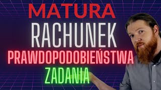 MATURA Rachunek Prawdopodobieństwa i kombinatoryka PEWNIAK cz2 zadania [upl. by Araec]