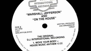 Marshall Jefferson  Move Your Body Original 12 mix HQ [upl. by Norud]