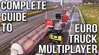 Complete Guide to Euro Truck Multiplayer ETS2 MP [upl. by Aimak]