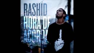 Rashid  Hora de Acordar [upl. by Britni]