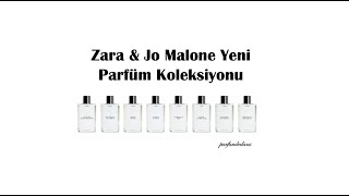 Zara Parfümleri  Zara amp Jo Malone Parfüm Koleksiyonu  Zara Emotions [upl. by Nairam]