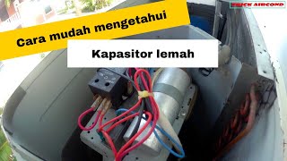 Cara mudah mengetahui kapasitor lemahcarrier casatte 3pk [upl. by Segroeg]