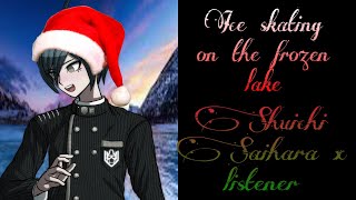 Ice skating on the frozen lake Shuichi Saihara x Listener [upl. by Mylo]