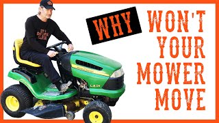 How To Fix a Riding LawnMower That Will Not Move or Drive [upl. by Ollehcram941]