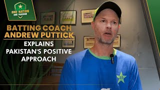 Batting Coach Andrew Puttick Explains Pakistans Positive Approach  PCB  MA2L [upl. by Nahtannoj]