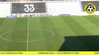 GIMNASIA MZA VS ALTE BROWN [upl. by Asyen]