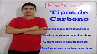 Tipos de Carbonos Primarios secundarios terciarios cuaternarios Organica  clase 2 [upl. by Maurice]