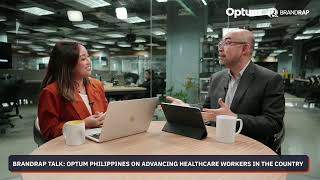 BrandRap Talk Optum Philippines on advancing healthcare workers in the country [upl. by Parthena]