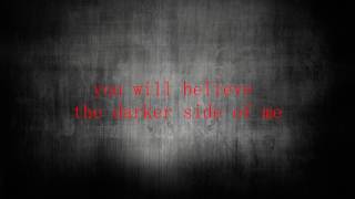 Fivefold  Darker Side Of Me lyrics [upl. by Aselehc]